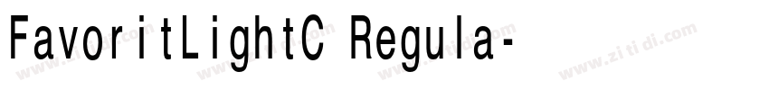 FavoritLightC Regula字体转换 FavoritLightC Regula字体转换